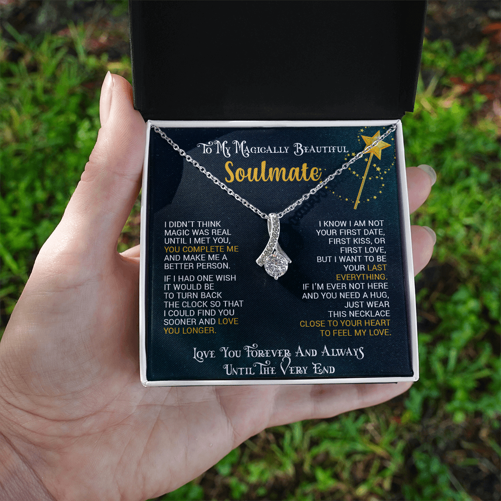 To My Magically Beautiful Soulmate | Alluring Beauty necklace