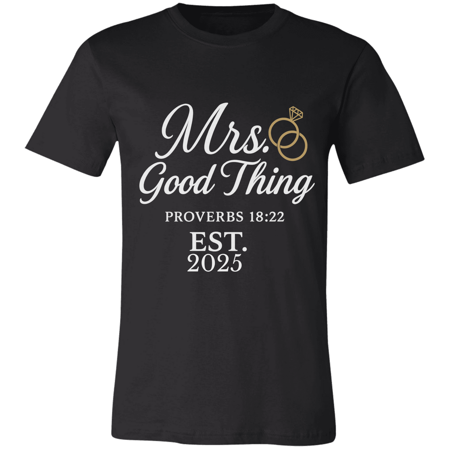 🖤 Proverbs 18:22 Christian Couples Tees – “He Who Finds a Wife” & “Mrs. Good Thing”