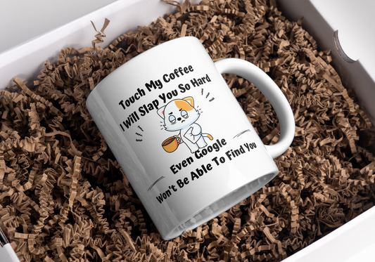 Touch My Coffee 15oz Accent  Mug
