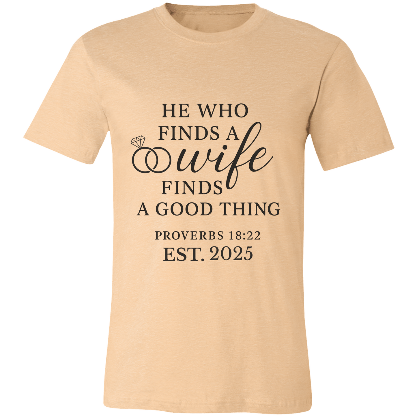 🖤 Proverbs 18:22 Christian Couples Tees – “He Who Finds a Wife” & “Mrs. Good Thing”