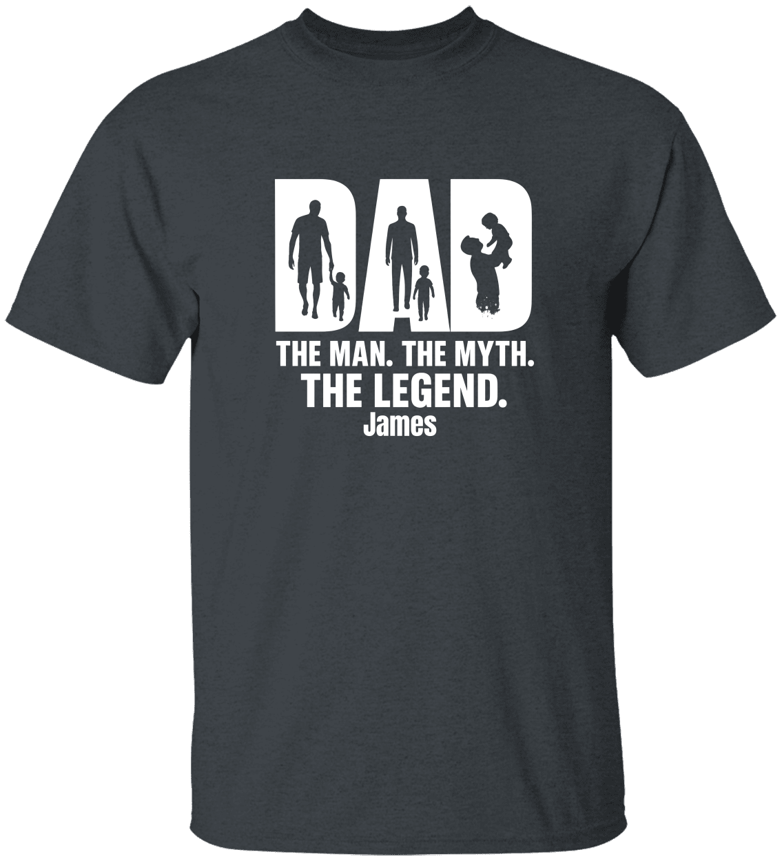 “DAD: The Man. The Myth. The Legend.” Custom Father’s Day Tee