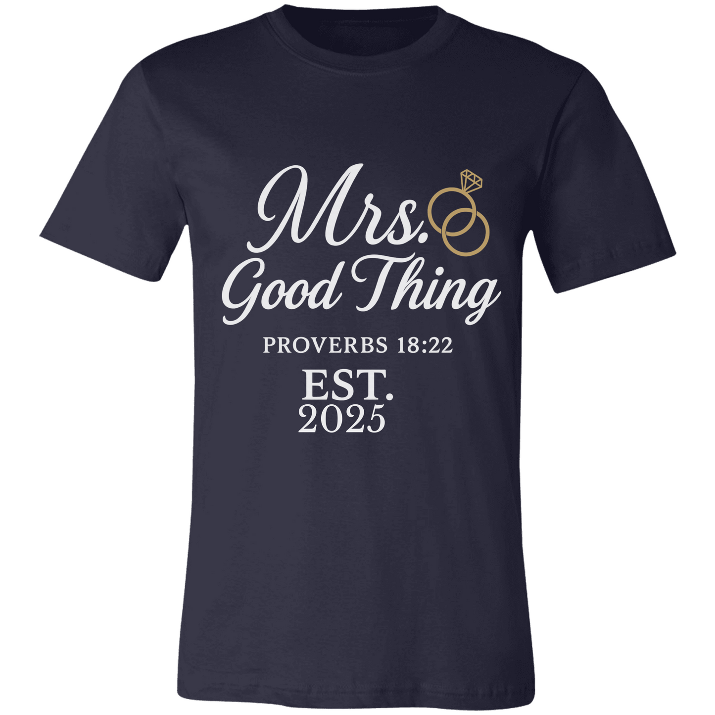 🖤 Proverbs 18:22 Christian Couples Tees – “He Who Finds a Wife” & “Mrs. Good Thing”