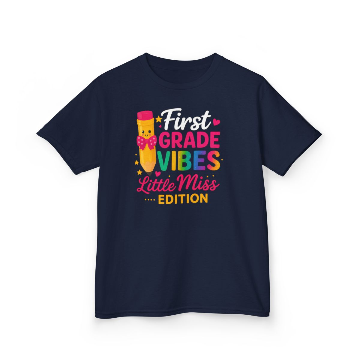 First Grade Vibes Tee ✏️ – Little Miss Edition